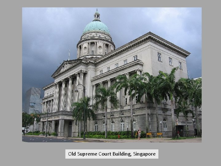 Old Supreme Court Building, Singapore 