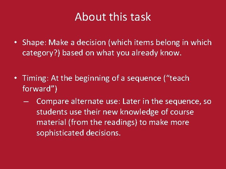 About this task • Shape: Make a decision (which items belong in which category?