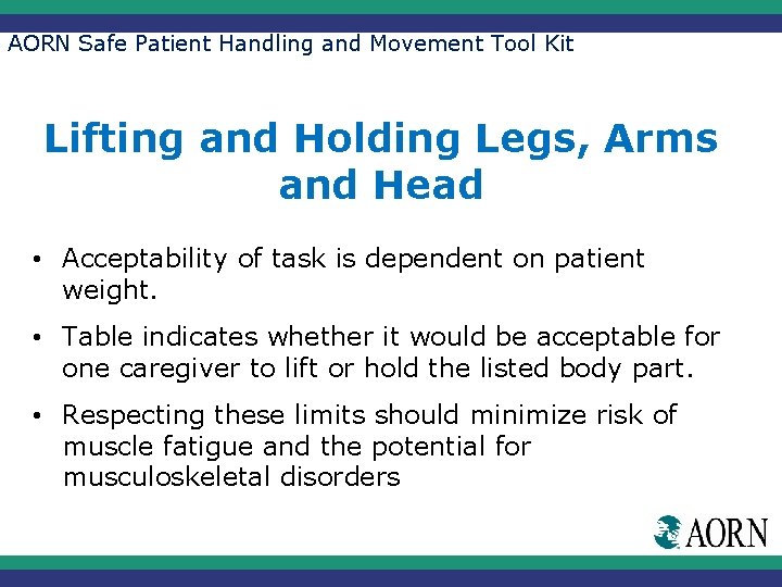AORN Safe Patient Handling and Movement Tool Kit Lifting and Holding Legs, Arms and