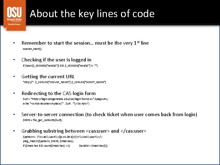 About the key lines of code • Remember to start the session… must be