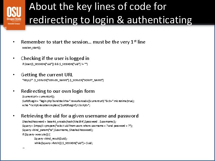 About the key lines of code for redirecting to login & authenticating • Remember