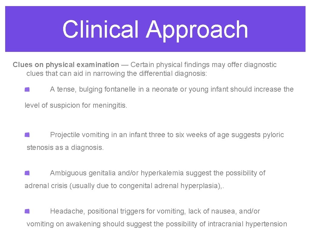 Clinical Approach Clues on physical examination — Certain physical findings may offer diagnostic clues Clinical Approach Clues on physical examination — Certain physical findings may offer diagnostic clues