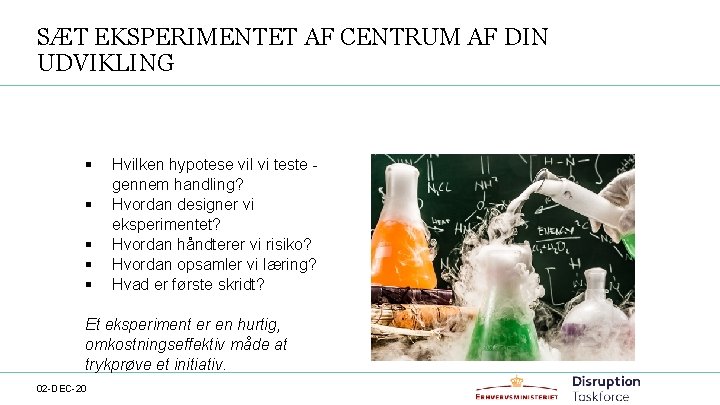 SÆT EKSPERIMENTET AF CENTRUM AF DIN UDVIKLING § § § Hvilken hypotese vil vi SÆT EKSPERIMENTET AF CENTRUM AF DIN UDVIKLING § § § Hvilken hypotese vil vi