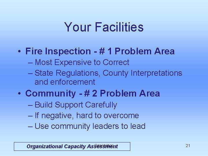 Your Facilities • Fire Inspection - # 1 Problem Area – Most Expensive to
