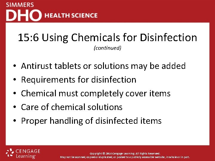 15: 6 Using Chemicals for Disinfection (continued) • • • Antirust tablets or solutions