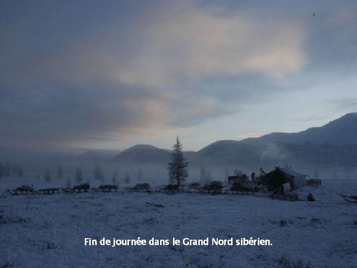 Fin de journée dans le Grand Nord sibérien. 