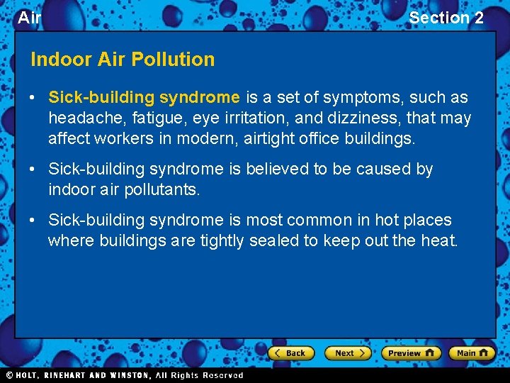 Air Section 2 Indoor Air Pollution • Sick-building syndrome is a set of symptoms,