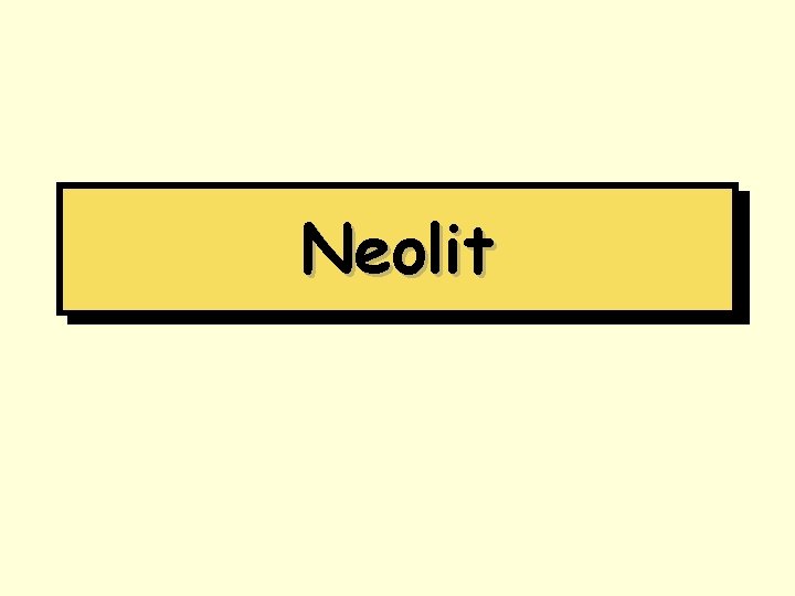 Neolit Neolit