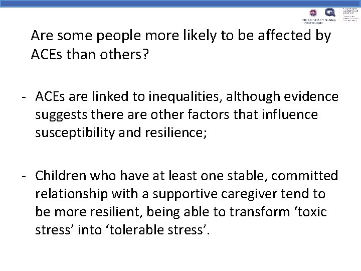 Are some people more likely to be affected by ACEs than others? - ACEs