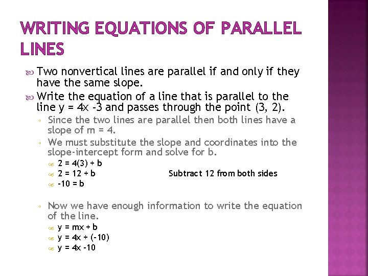 WRITING EQUATIONS OF PARALLEL LINES Two nonvertical lines are parallel if and only if WRITING EQUATIONS OF PARALLEL LINES Two nonvertical lines are parallel if and only if