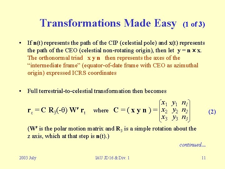 Transformations Made Easy (1 of 3) • If n(t) represents the path of the Transformations Made Easy (1 of 3) • If n(t) represents the path of the