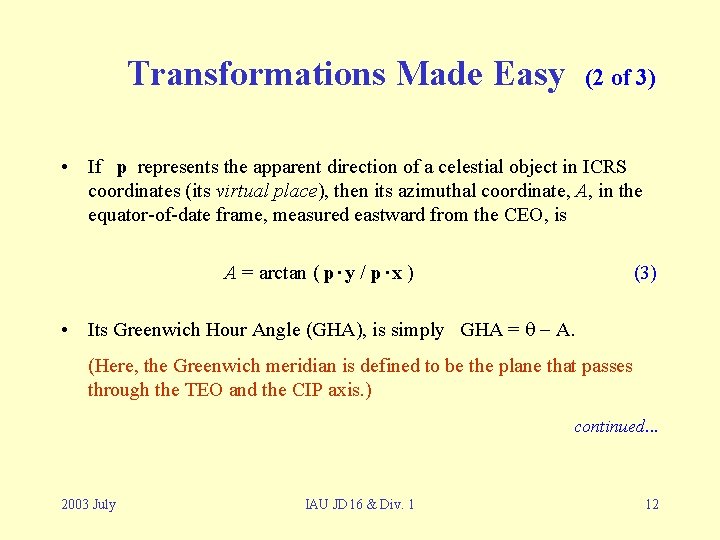 Transformations Made Easy (2 of 3) • If p represents the apparent direction of Transformations Made Easy (2 of 3) • If p represents the apparent direction of