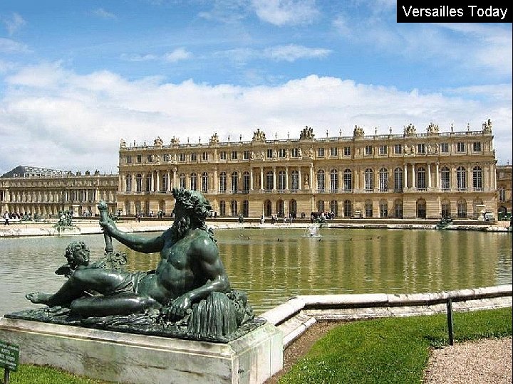Versailles Today Versailles Today