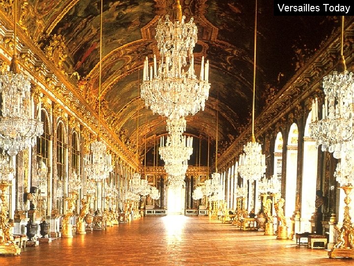 Versailles Today Versailles Today