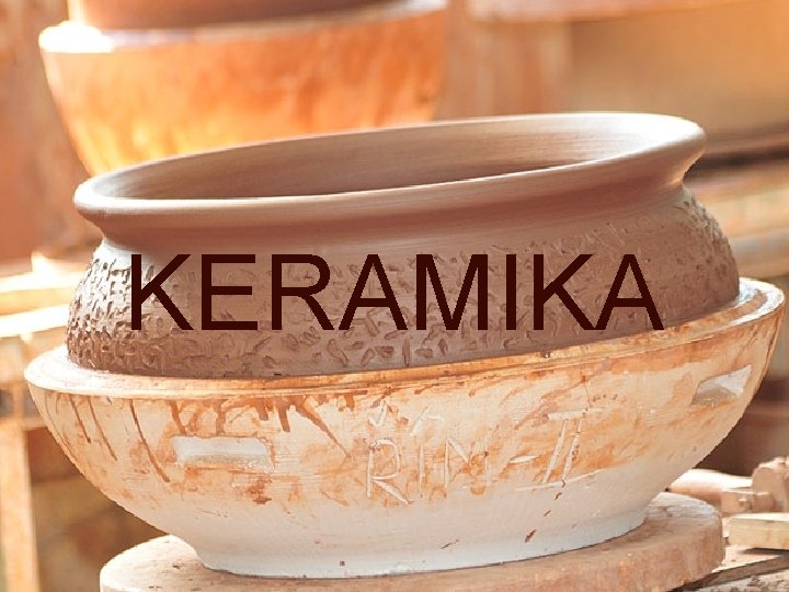 KERAMIKA 