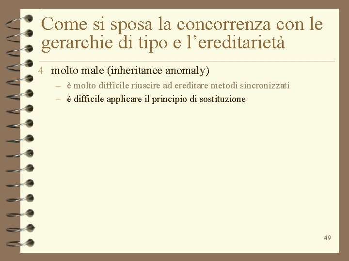 Come si sposa la concorrenza con le gerarchie di tipo e l’ereditarietà 4 molto