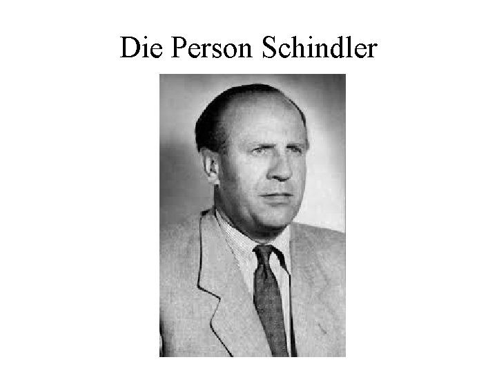 Die Person Schindler 