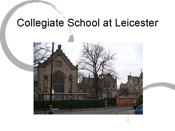 Collegiate School at Leicester 