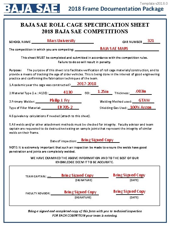 Template v 2018. 0 2018 Frame Documentation Package BAJA SAE ROLL CAGE SPECIFICATION SHEET Template v 2018. 0 2018 Frame Documentation Package BAJA SAE ROLL CAGE SPECIFICATION SHEET