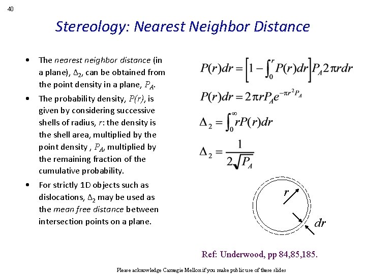 40 Stereology: Nearest Neighbor Distance • The nearest neighbor distance (in a plane), ∆2, 40 Stereology: Nearest Neighbor Distance • The nearest neighbor distance (in a plane), ∆2,
