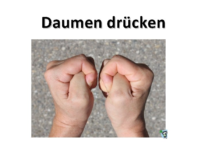 Daumen drücken 