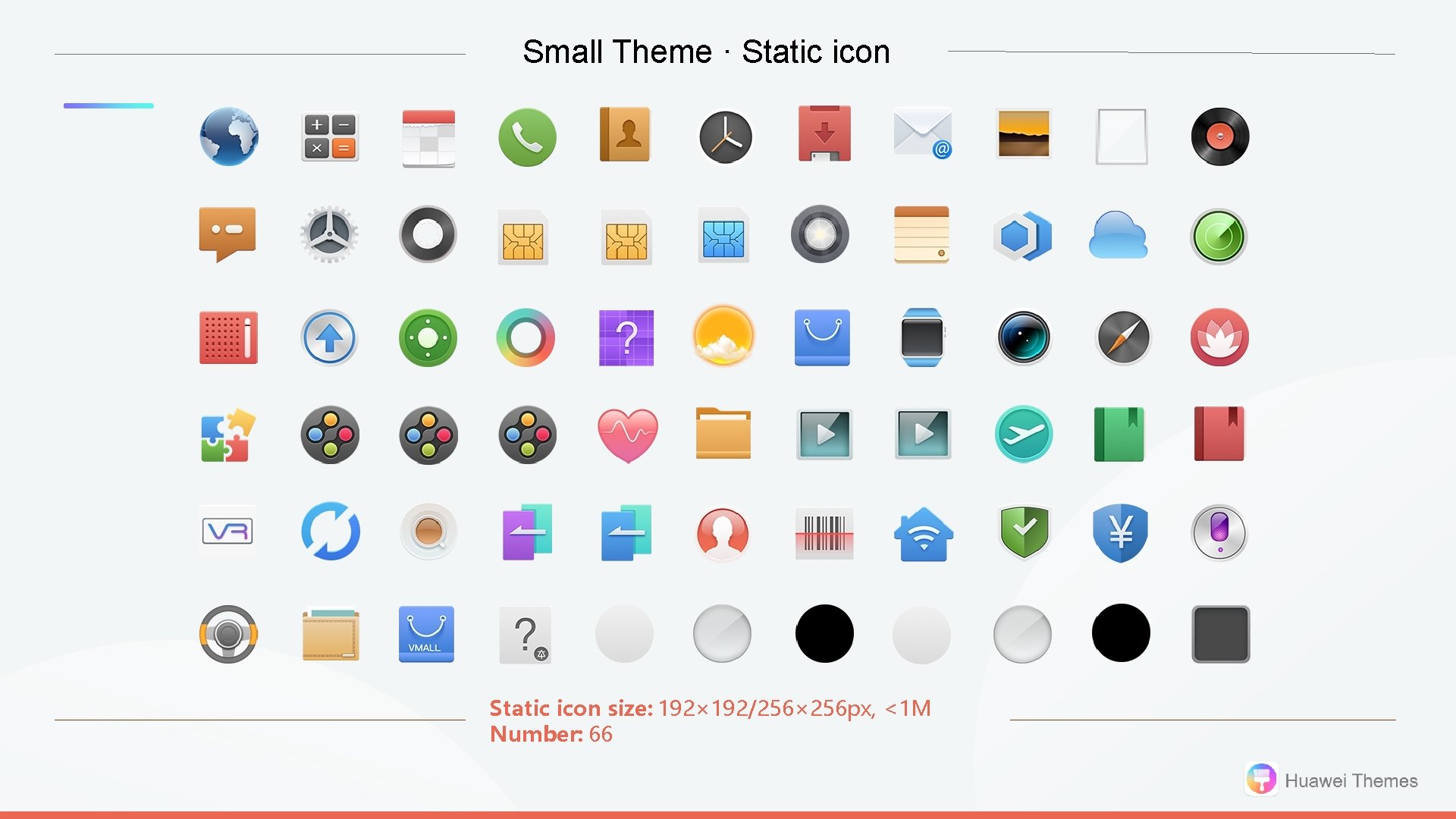 Small Theme · Static icon size: 192× 192/256× 256 px, <1 M Number: 66