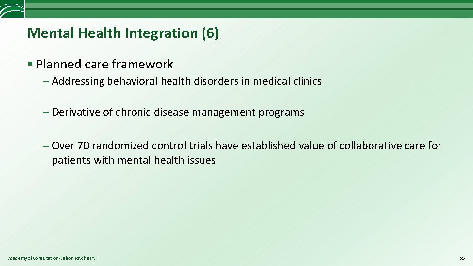 Mental Health Integration (6) § Planned care framework – Addressing behavioral health disorders in