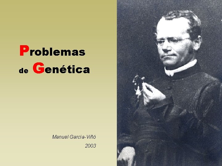 Problemas de Genética Manuel García-Viñó 2003 