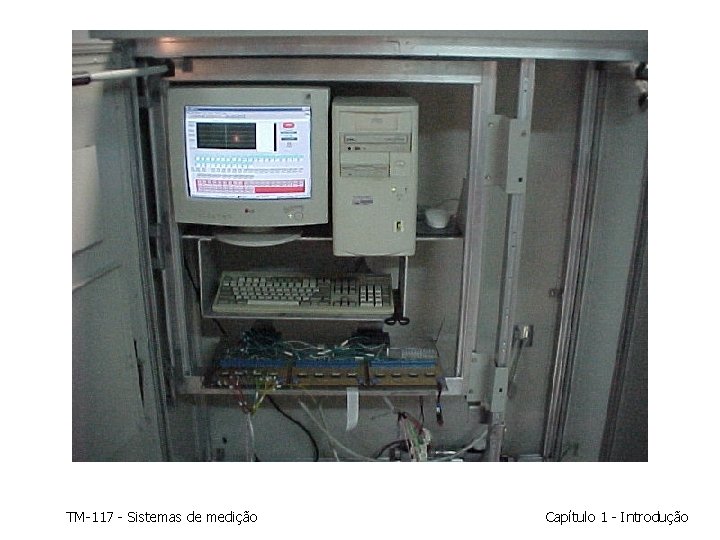 TM-117 - Sistemas de medição Capítulo 1 - Introdução TM-117 - Sistemas de medição Capítulo 1 - Introdução