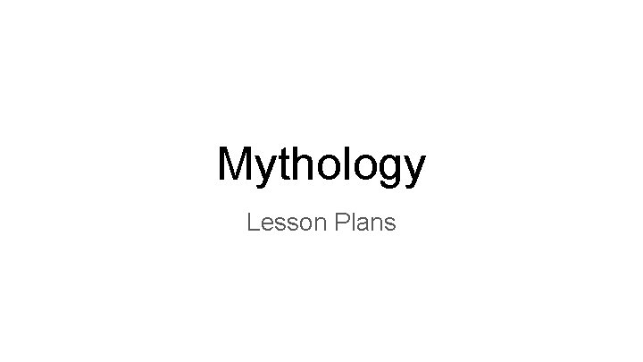 Mythology Lesson Plans 