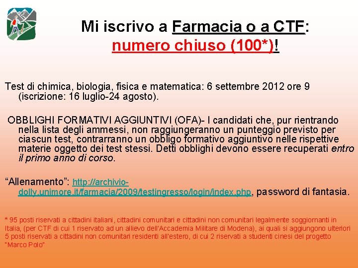 Mi iscrivo a Farmacia o a CTF: CTF numero chiuso (100*)! Test di chimica,