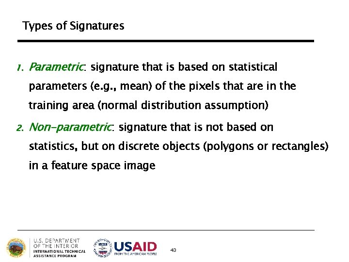 Types of Signatures 1. Parametric: signature that is based on statistical parameters (e. g. Types of Signatures 1. Parametric: signature that is based on statistical parameters (e. g.