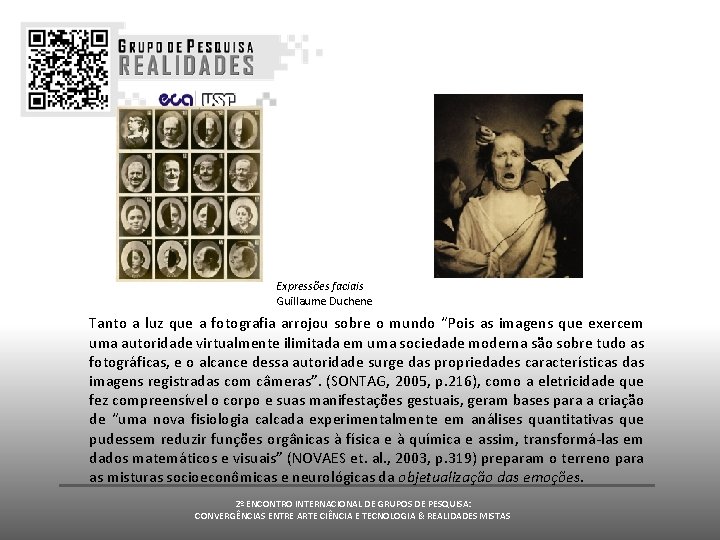 Expressões faciais Guillaume Duchene Tanto a luz que a fotografia arrojou sobre o mundo Expressões faciais Guillaume Duchene Tanto a luz que a fotografia arrojou sobre o mundo