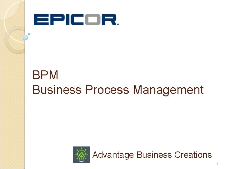 BPM Business Process Management Advantage Business Creations 1 