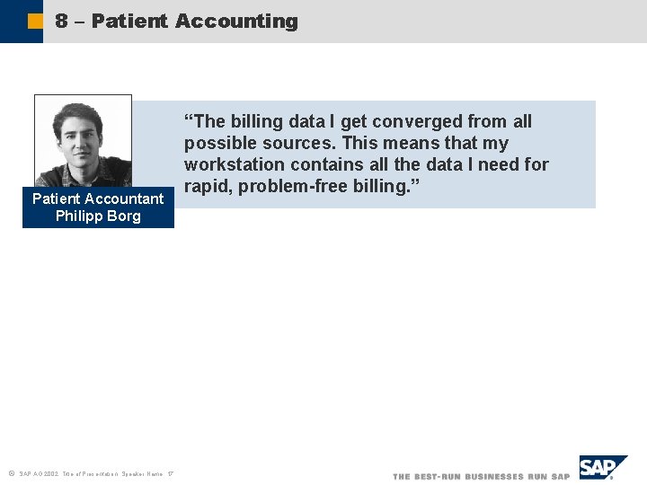 8 – Patient Accounting Patient Accountant Philipp Borg ã SAP AG 2002, Title of