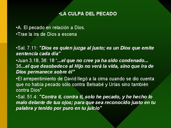  • LA CULPA DEL PECADO • A. El pecado en relación a Dios.