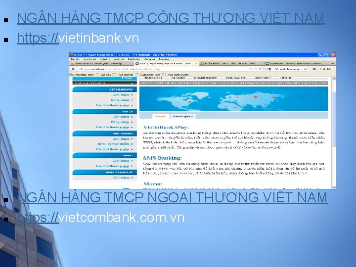 n n NG N HÀNG TMCP CÔNG THƯƠNG VIỆT NAM https: //vietinbank. vn NG