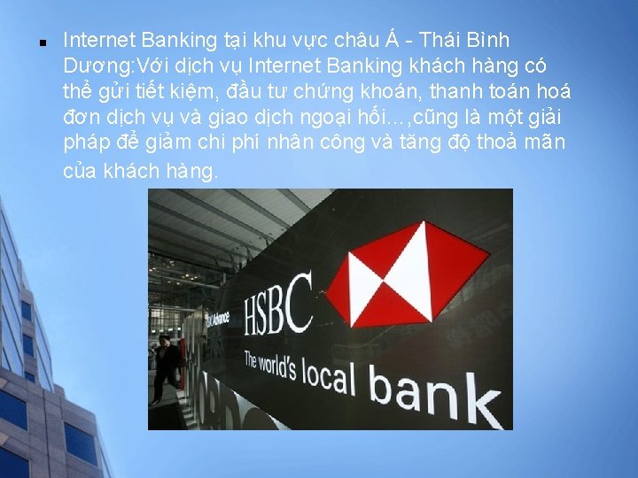 n Internet Banking tại khu vực châu Á - Thái Bình Dương: Với dịch