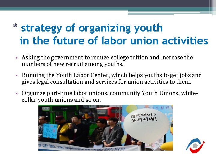 * strategy of organizing youth in the future of labor union activities • Asking * strategy of organizing youth in the future of labor union activities • Asking