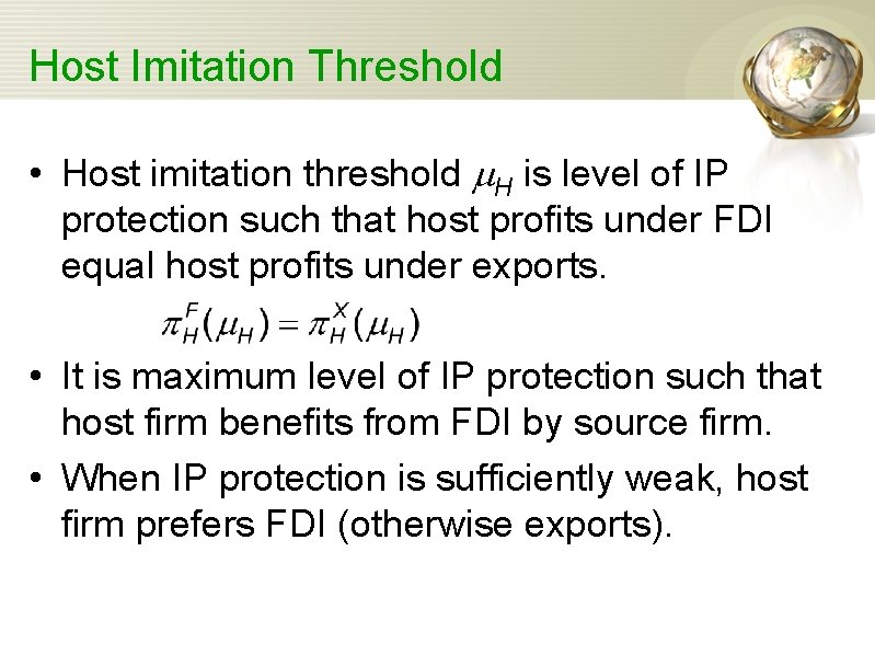 Host Imitation Threshold • Host imitation threshold m. H is level of IP protection