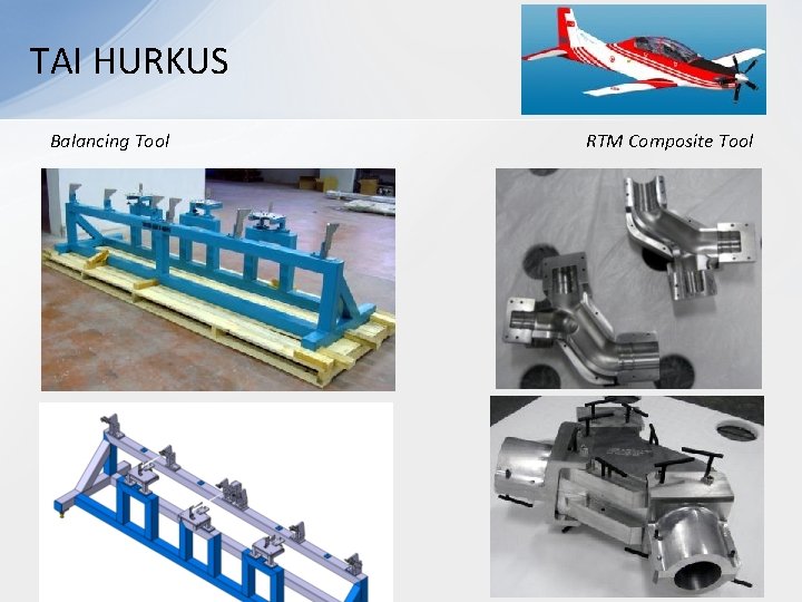 TAI HURKUS Balancing Tool RTM Composite Tool 