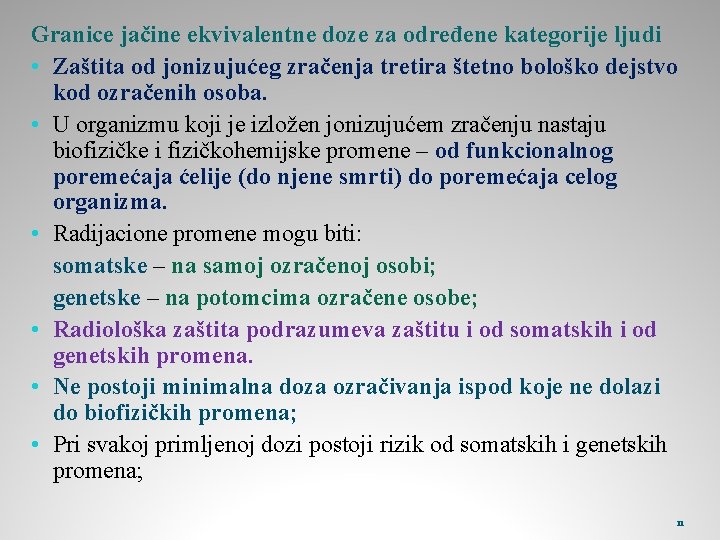 Granice jačine ekvivalentne doze za određene kategorije ljudi • Zaštita od jonizujućeg zračenja tretira