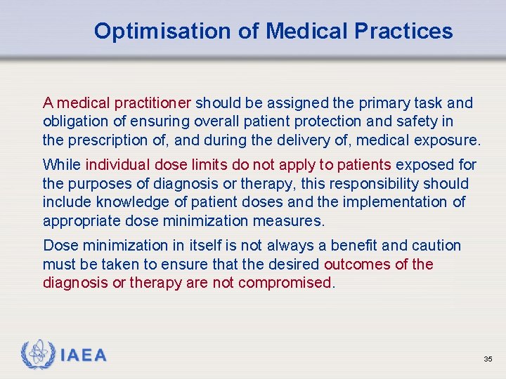 Optimisation of Medical Practices A medical practitioner should be assigned the primary task and