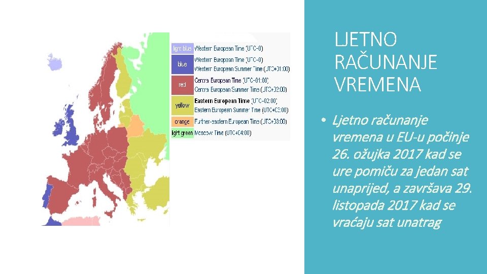 LJETNO RAČUNANJE VREMENA • Ljetno računanje vremena u EU-u počinje 26. ožujka 2017 kad LJETNO RAČUNANJE VREMENA • Ljetno računanje vremena u EU-u počinje 26. ožujka 2017 kad