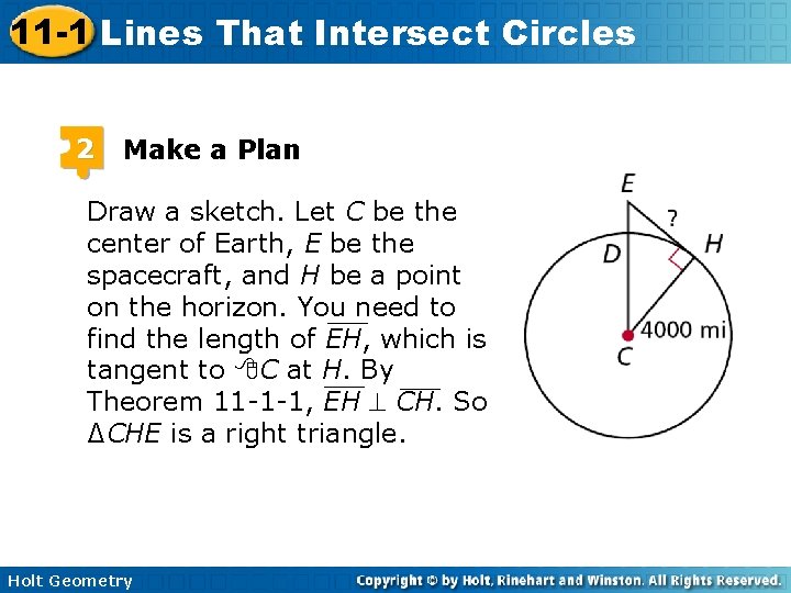 11 -1 Lines That Intersect Circles 2 Make a Plan Draw a sketch. Let