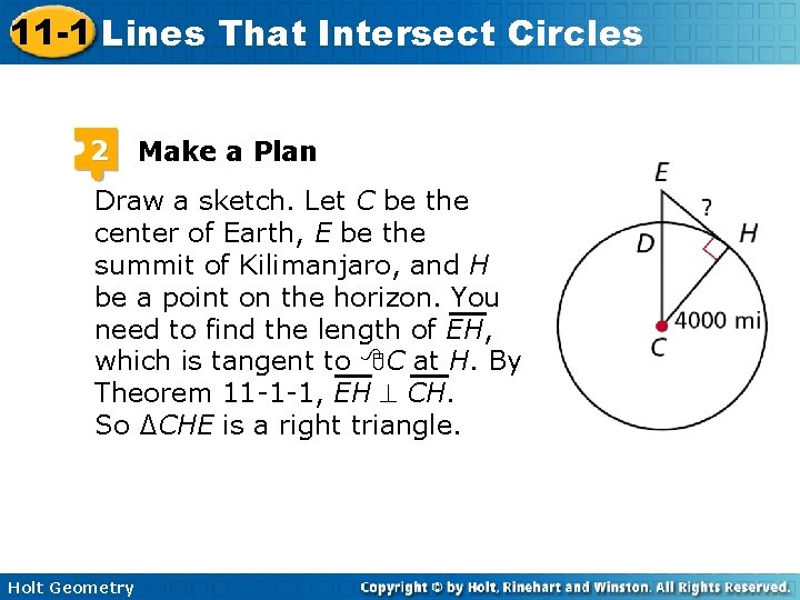 11 -1 Lines That Intersect Circles 2 Make a Plan Draw a sketch. Let