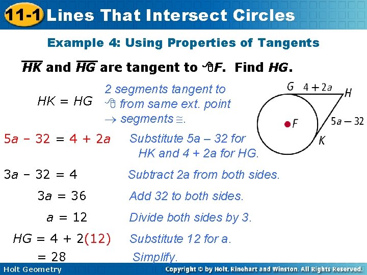11 -1 Lines That Intersect Circles Example 4: Using Properties of Tangents HK and