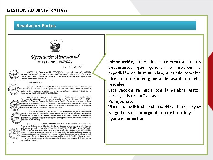 GESTION ADMINISTRATIVA Resolución Partes Introducción, que hace referencia a los documentos que generan o