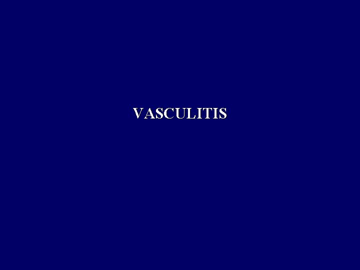 VASCULITIS 