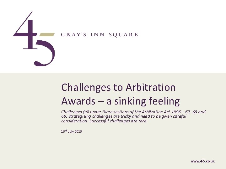 Challenges to Arbitration Awards – a sinking feeling Challenges fall under three sections of